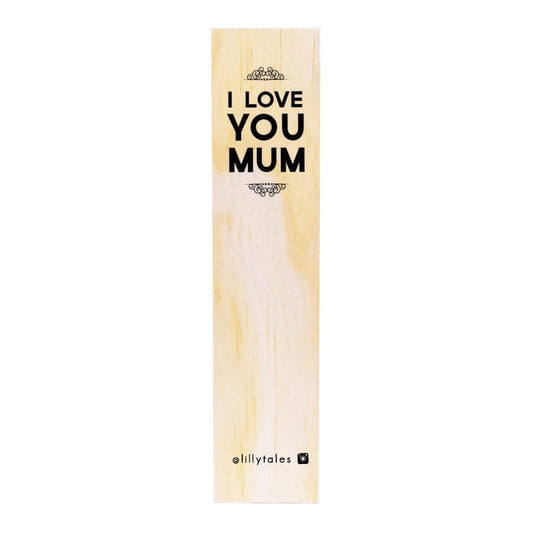 I Love You Mum | wooden bookmark - Nook & Burrow