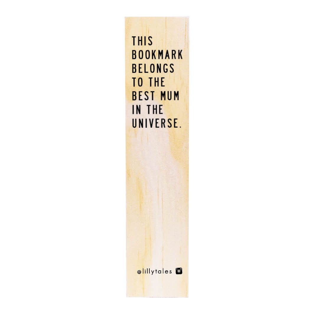 Best Mum in the Universe | wooden bookmark - Nook & Burrow
