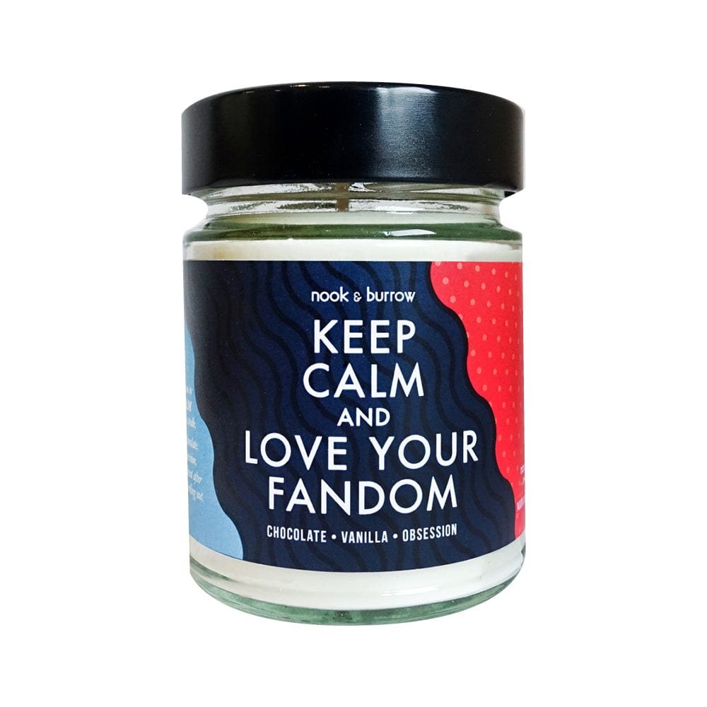 Keep Calm & Love Your Fandom | candle - Nook & Burrow