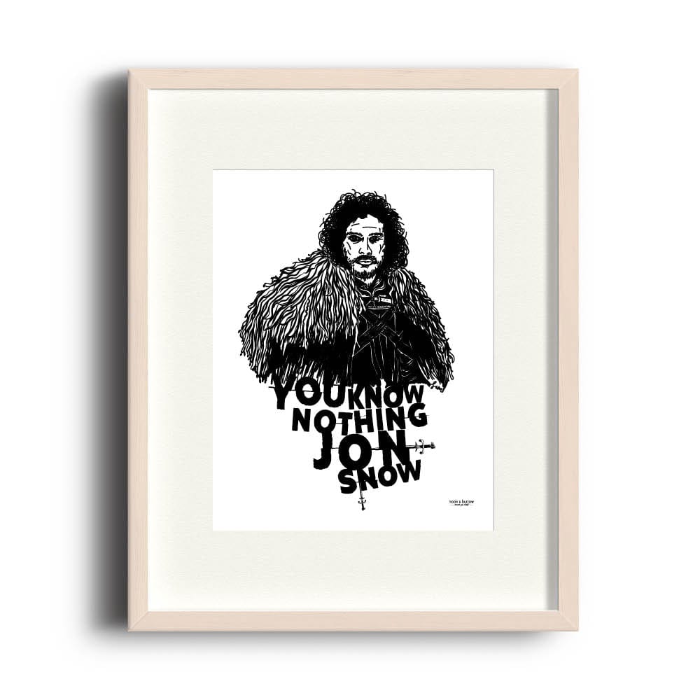 You Know Nothing Jon Snow | 8 x 10 print - Nook & Burrow