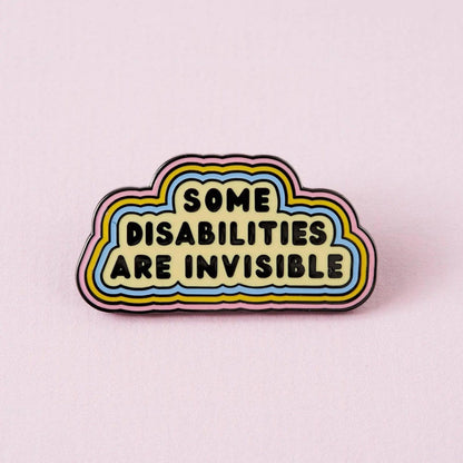 Punky Pins pin Some Disabilities Are Invisible | enamel pin